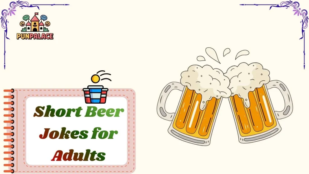 Short Beer Jokes for Adults