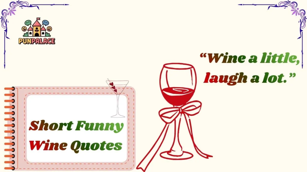 Short Funny Wine Quotes 