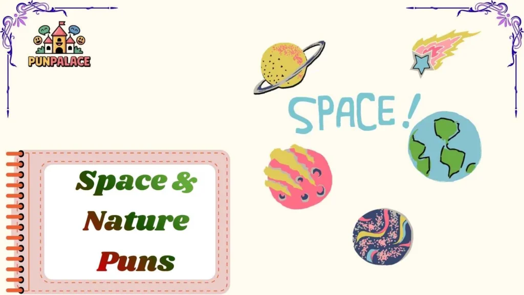 Space & Nature Puns