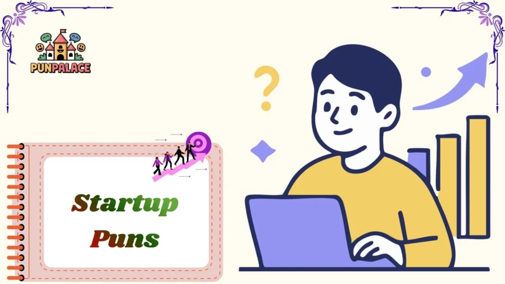 Startup Puns