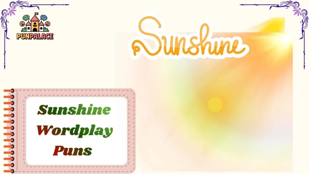 Sunshine Wordplay Puns 