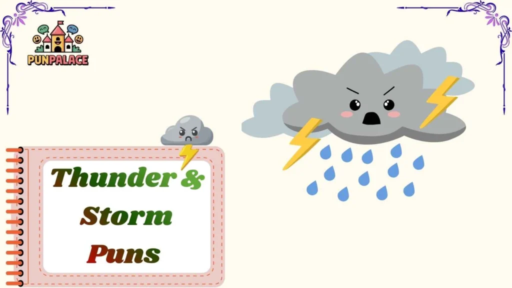 Thunder & Storm Puns