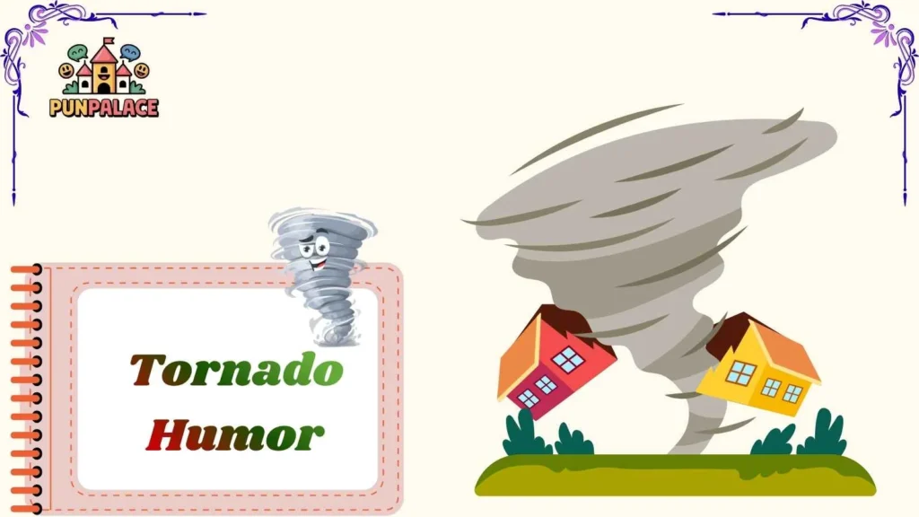 Tornado Humor