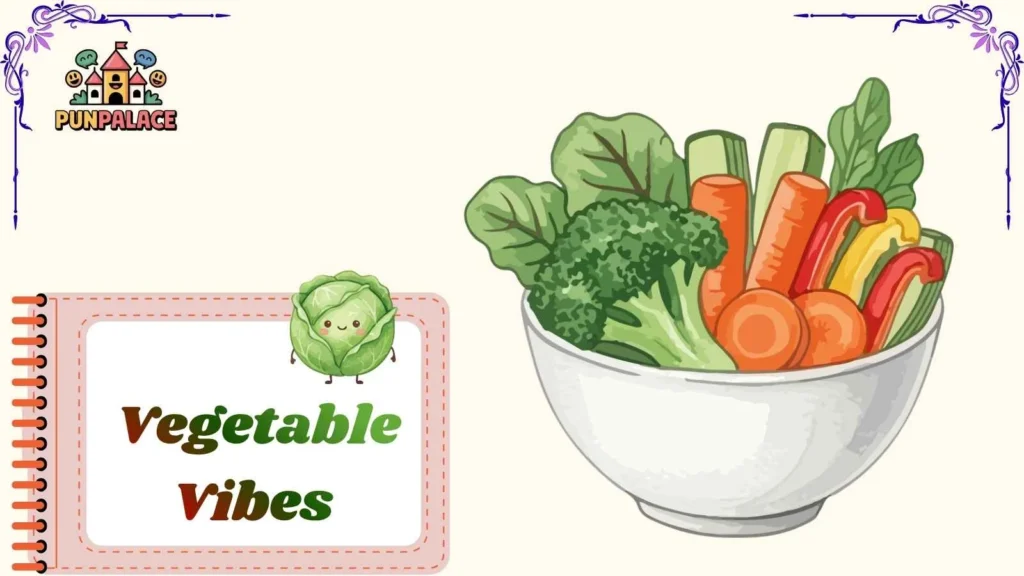 Vegetable Vibes 