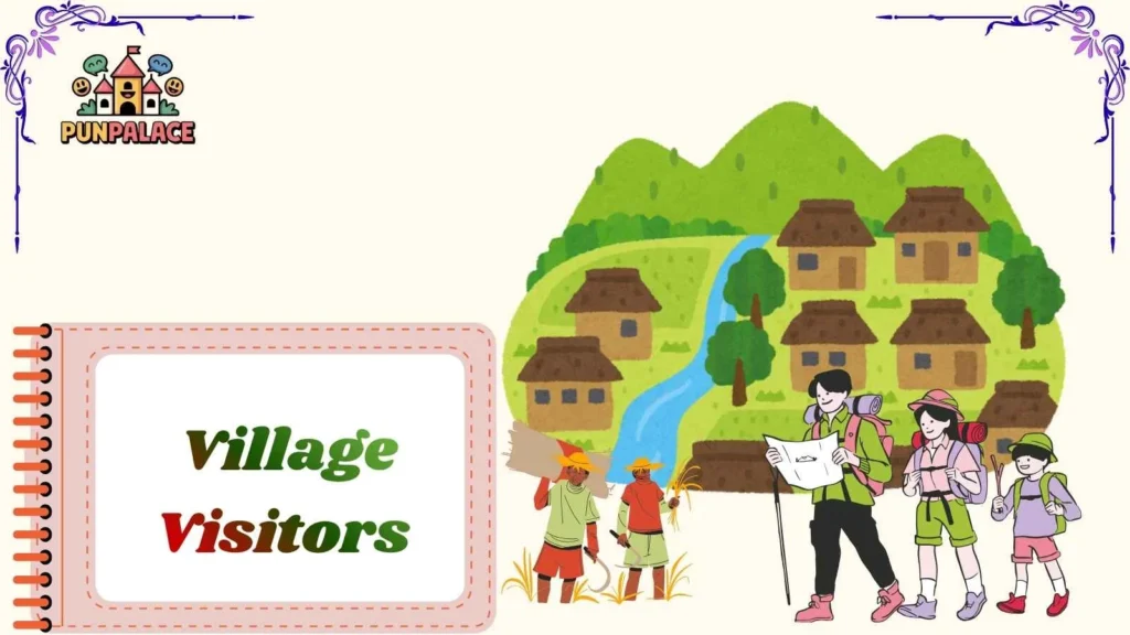 Village Visitors