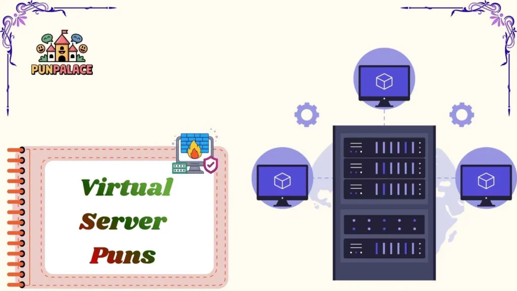  Virtual Server Puns
