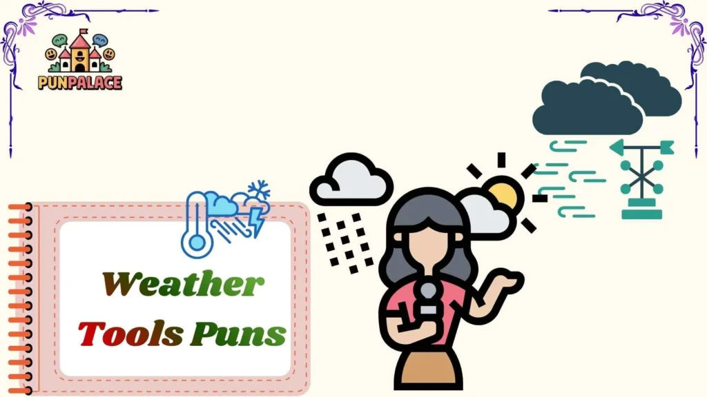 Weather Tools Puns