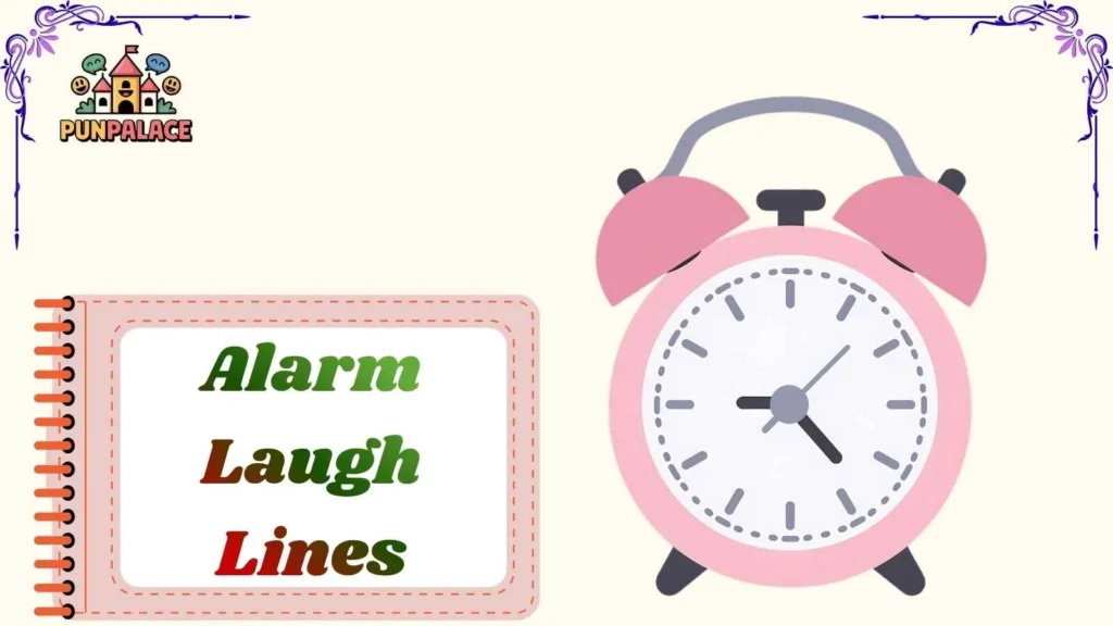 Alarm Laugh Lines