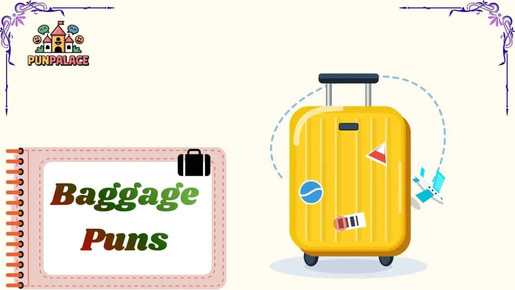 Baggage Puns
