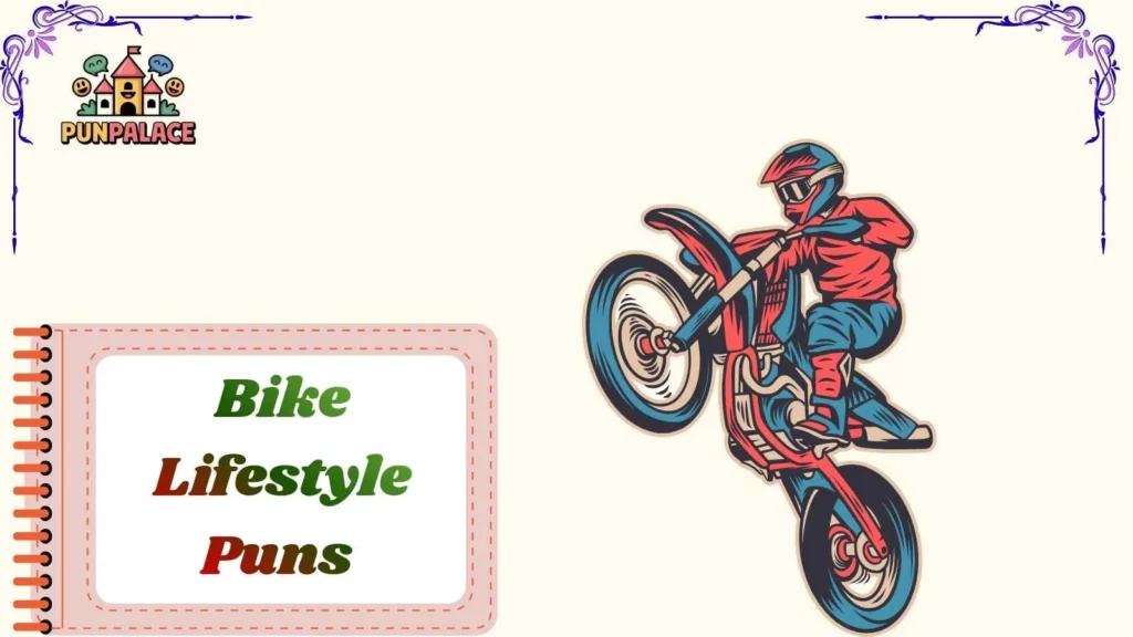 Bike Lifestyle Puns
