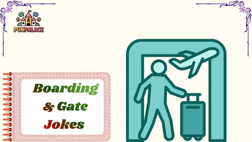 Boarding & Gate Jokes