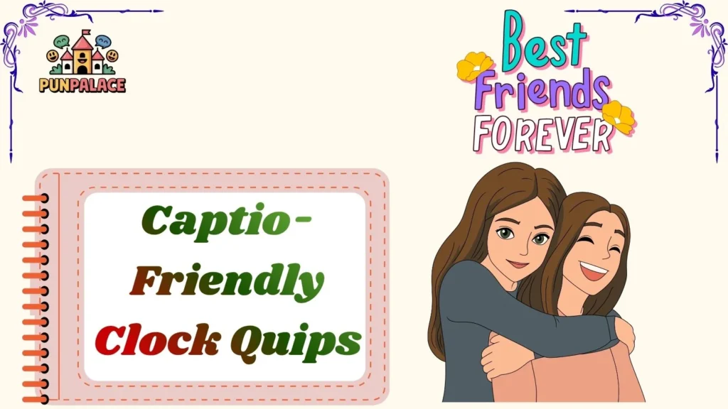 Caption-Friendly Clock Quips