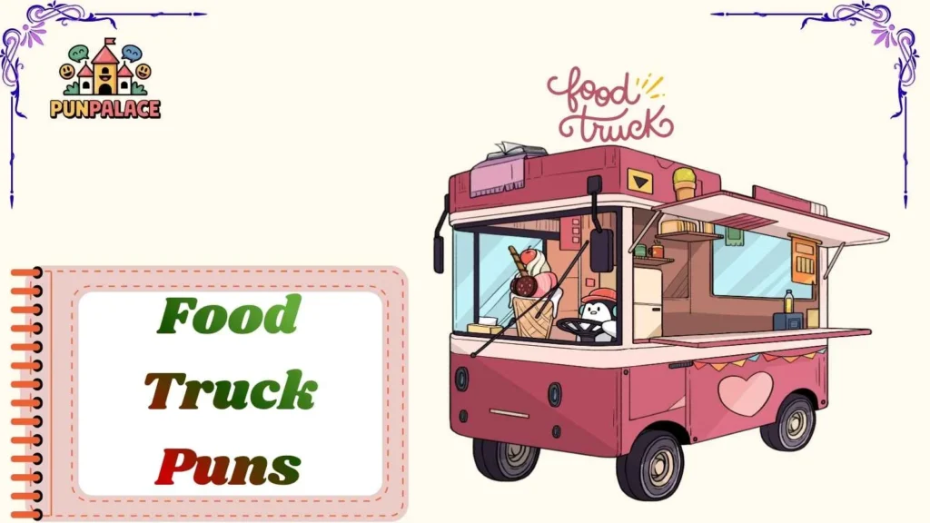 Food Truck Puns
