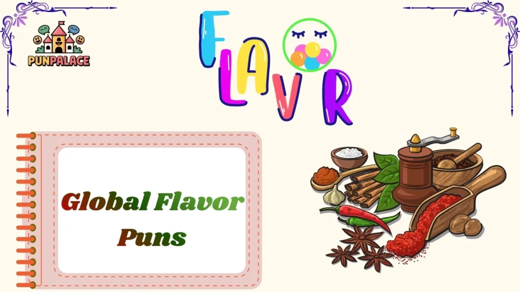 Global Flavor Puns