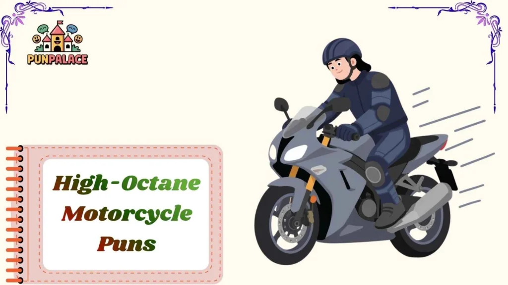 High-Octane Motorcycle Puns