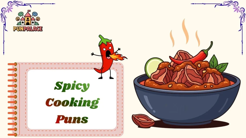 Spicy Cooking Puns