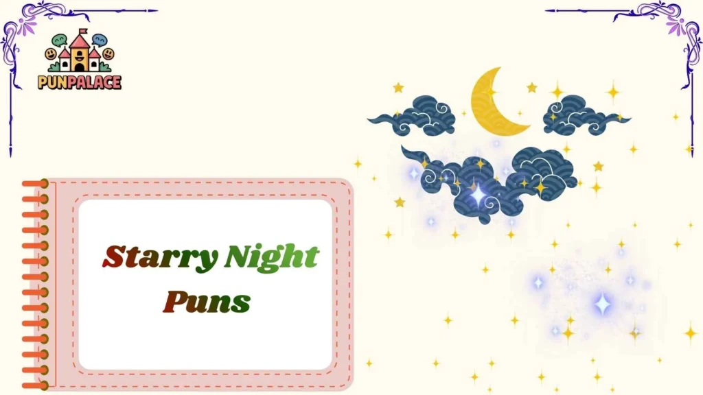 Starry Night Puns