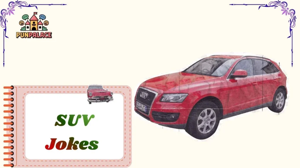 SUV Jokes