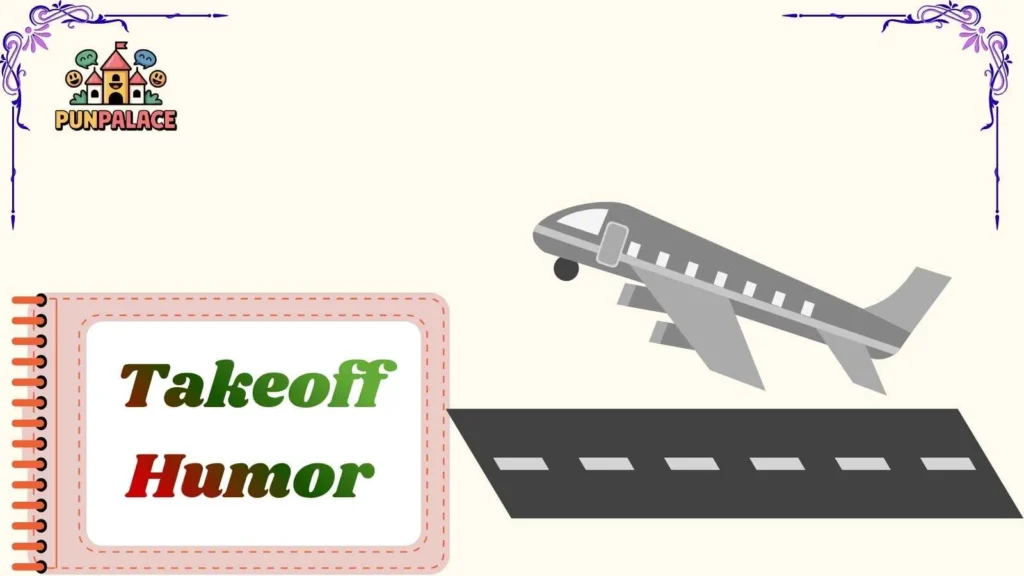 Takeoff Humor