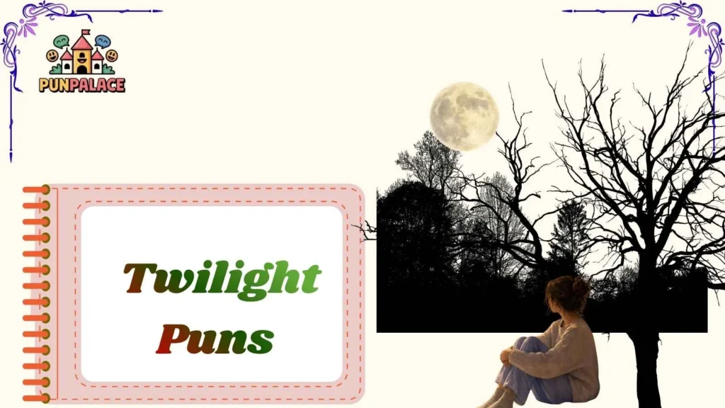 Twilight Puns