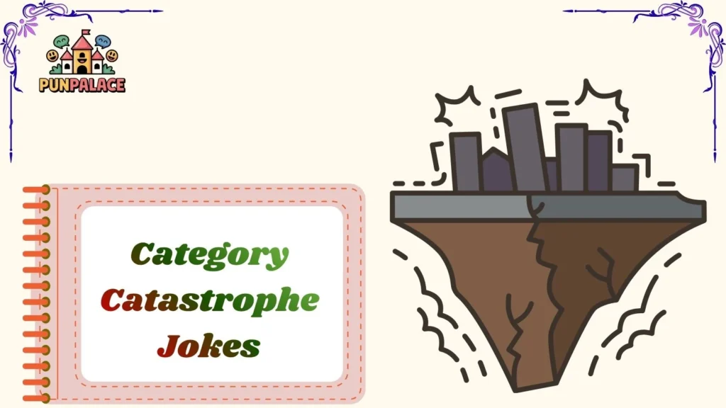 Category Catastrophe Jokes