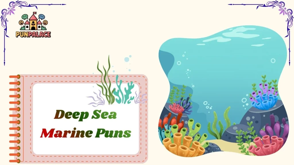 Deep Sea Marine Puns