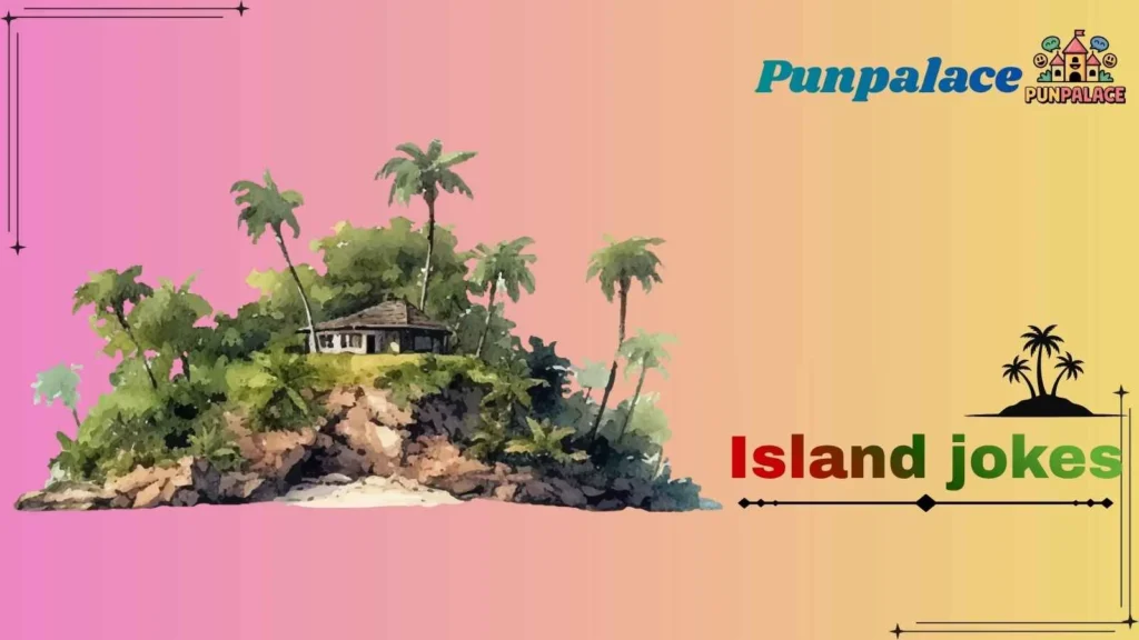 Island jokes