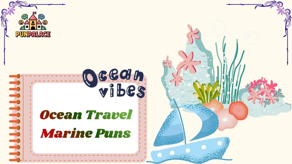 Ocean Travel Marine Puns