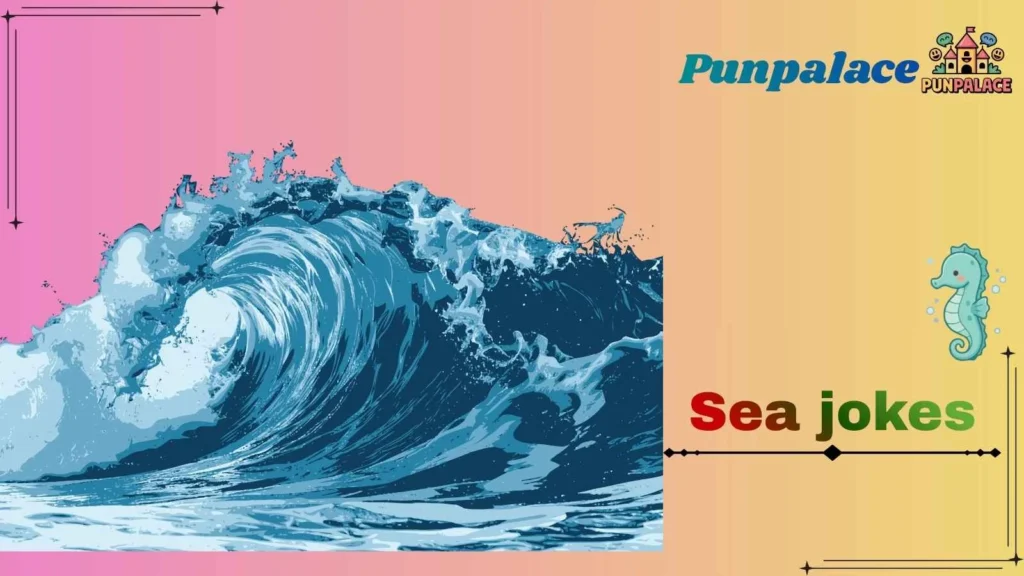 Sea jokes