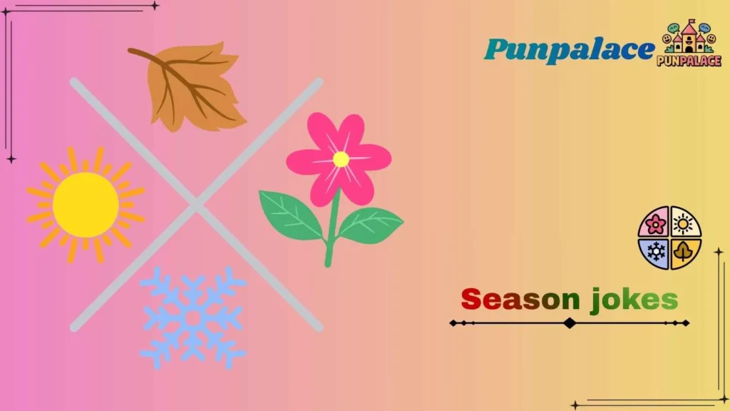 Season jokes