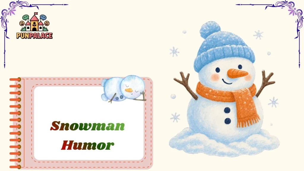 Snowman Humor
