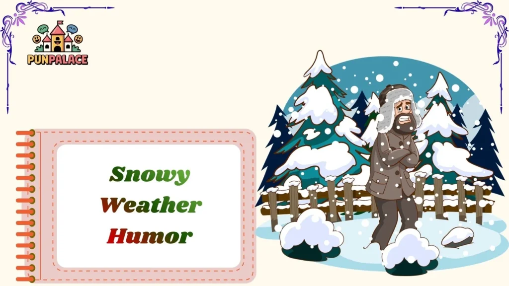 Snowy Weather Humor