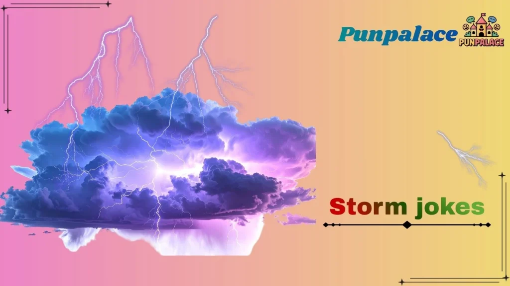 Storm jokes