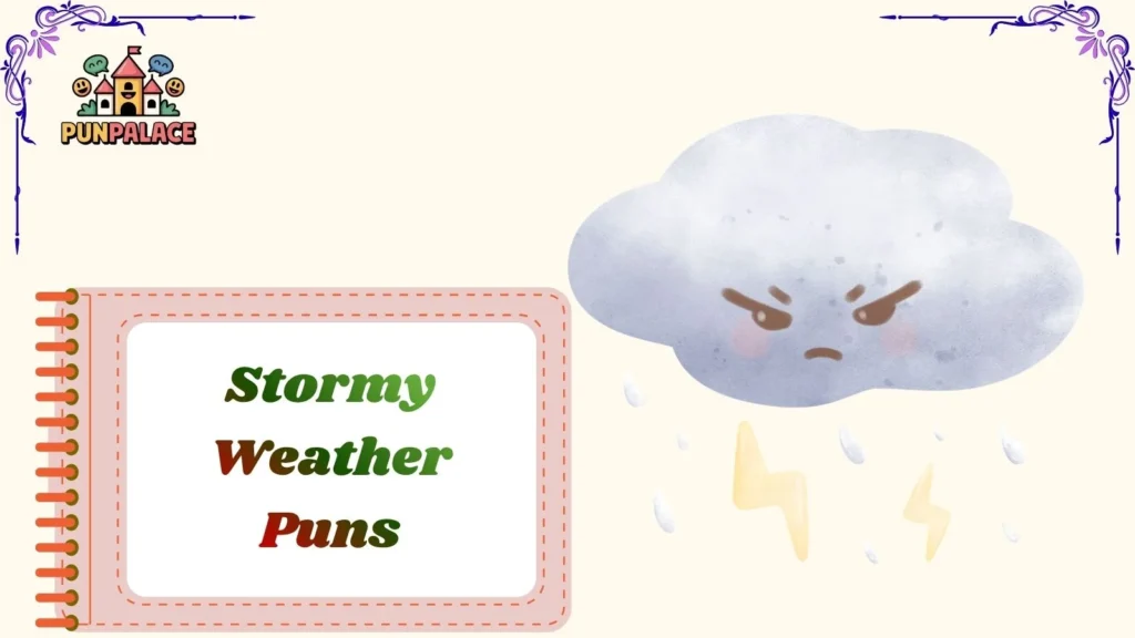 Stormy Weather Puns