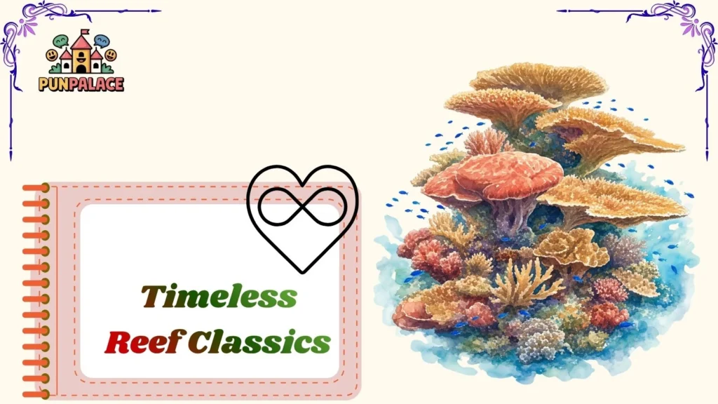Timeless Reef Classics