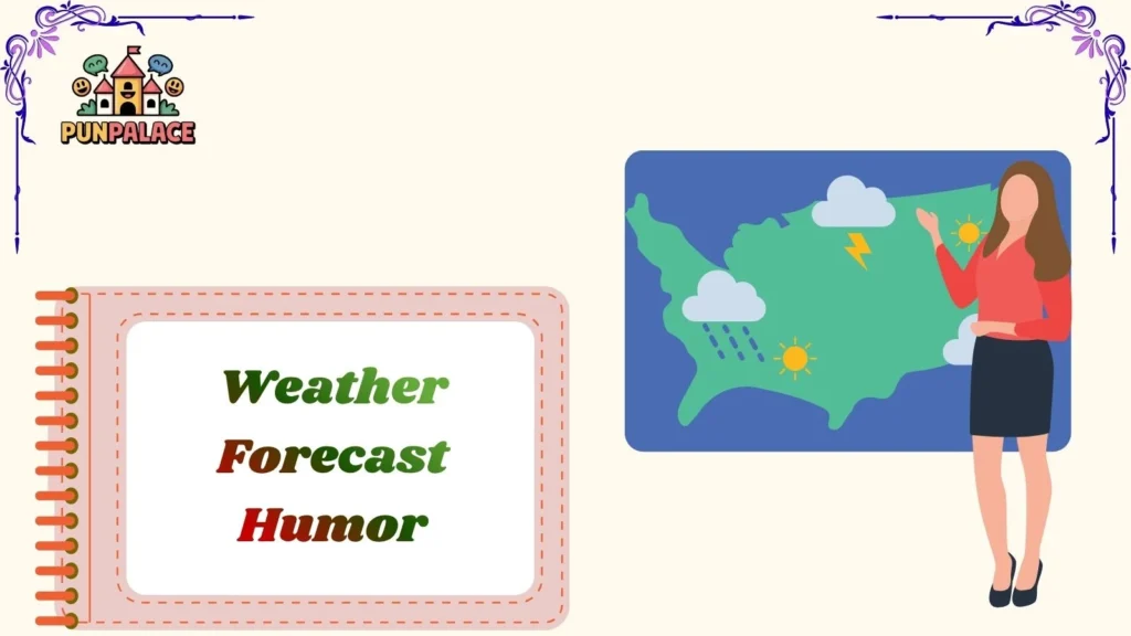 Weather Forecast Humor