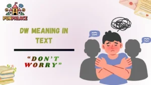 DW meaning in text
