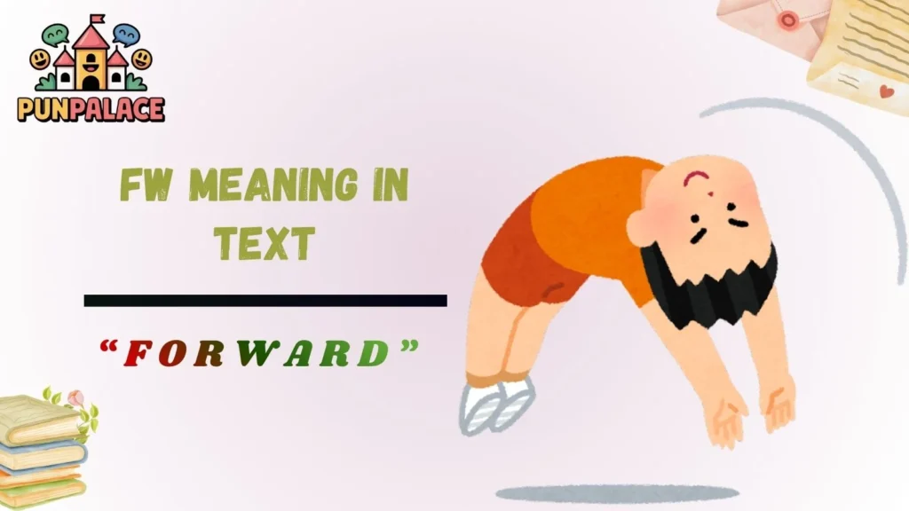 Fw meaning in text