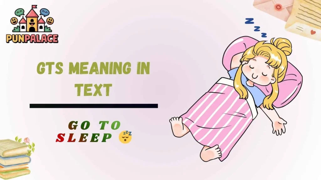 GTS meaning in text
