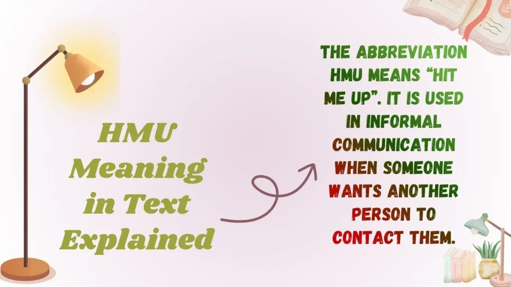 HMU Meaning in Text Explained