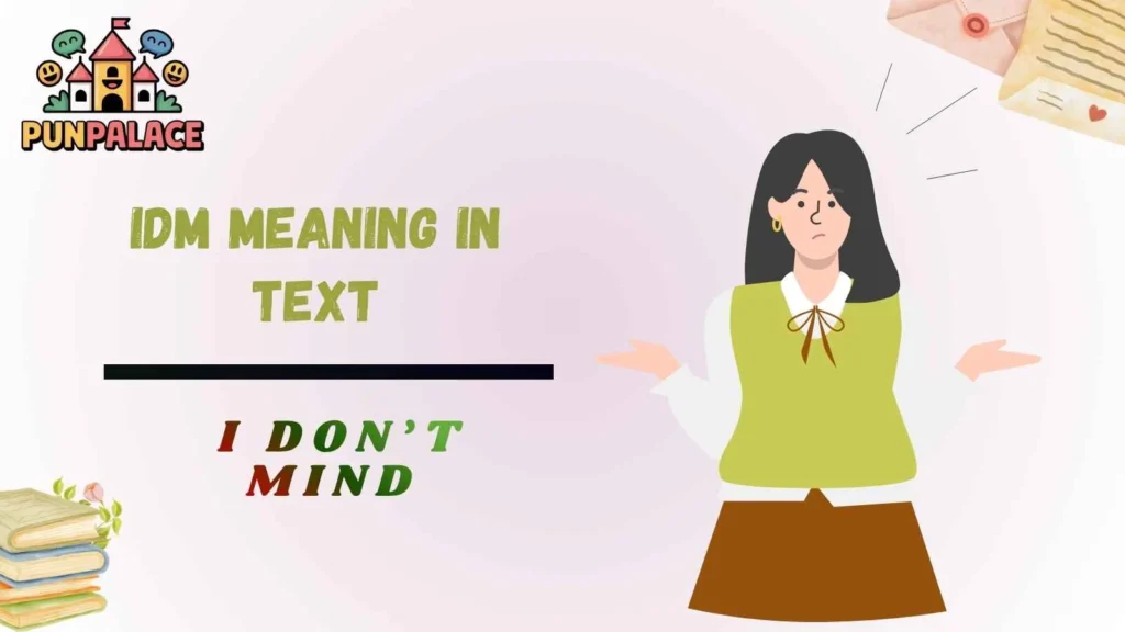 Idm meaning in text