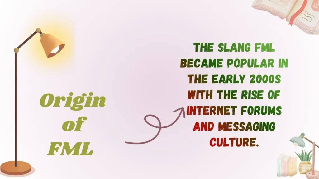 Origin of FML 