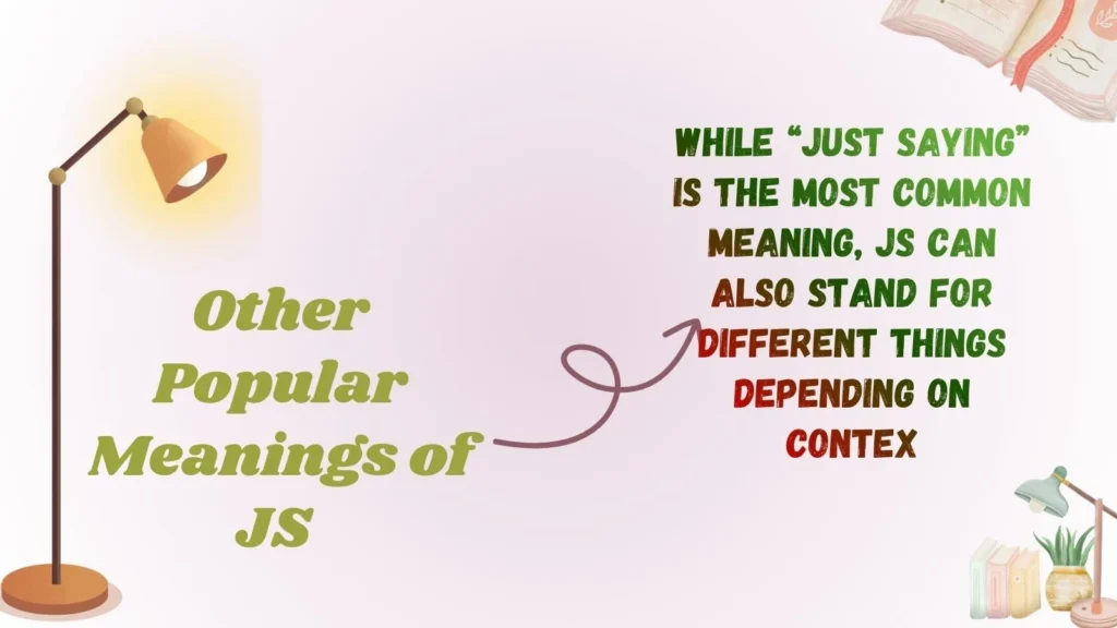 Other Popular Meanings of JS