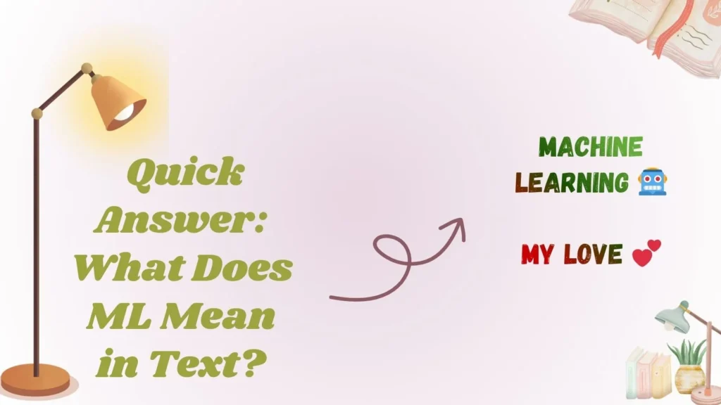  Quick Answer: What Does ML Mean in Text?
