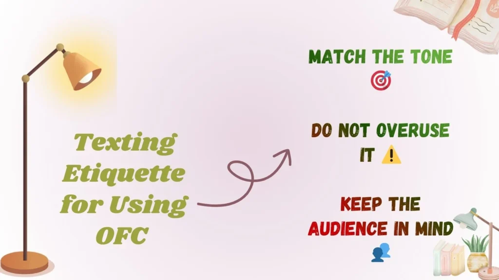 Texting Etiquette for Using OFC