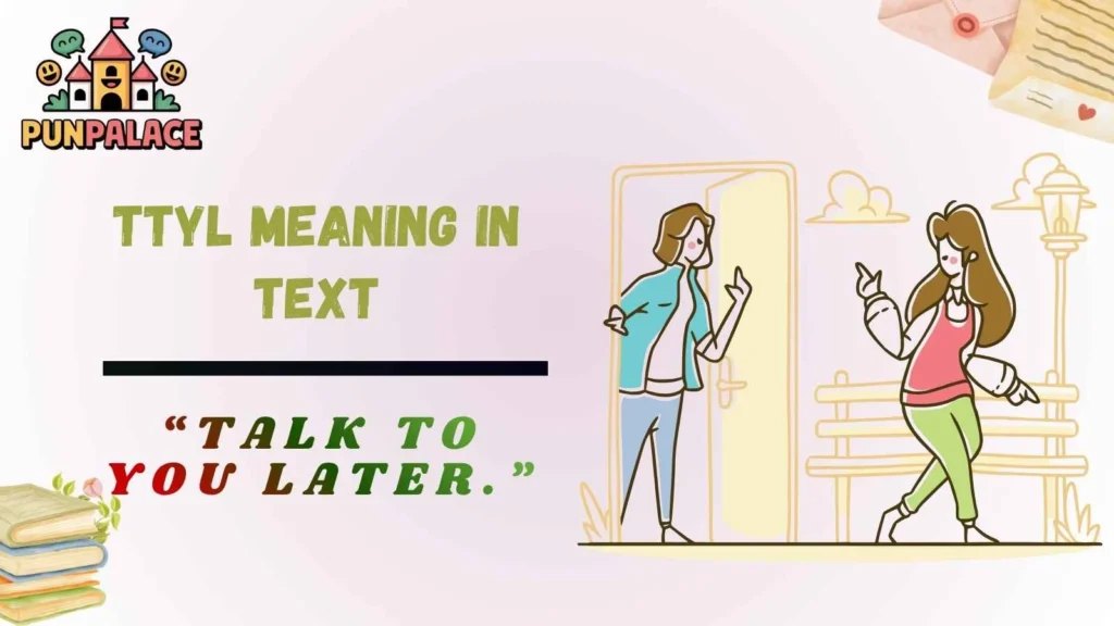 TTYL Meaning in Text