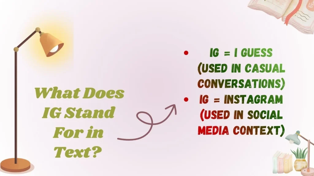 What Does IG Stand For in Text?