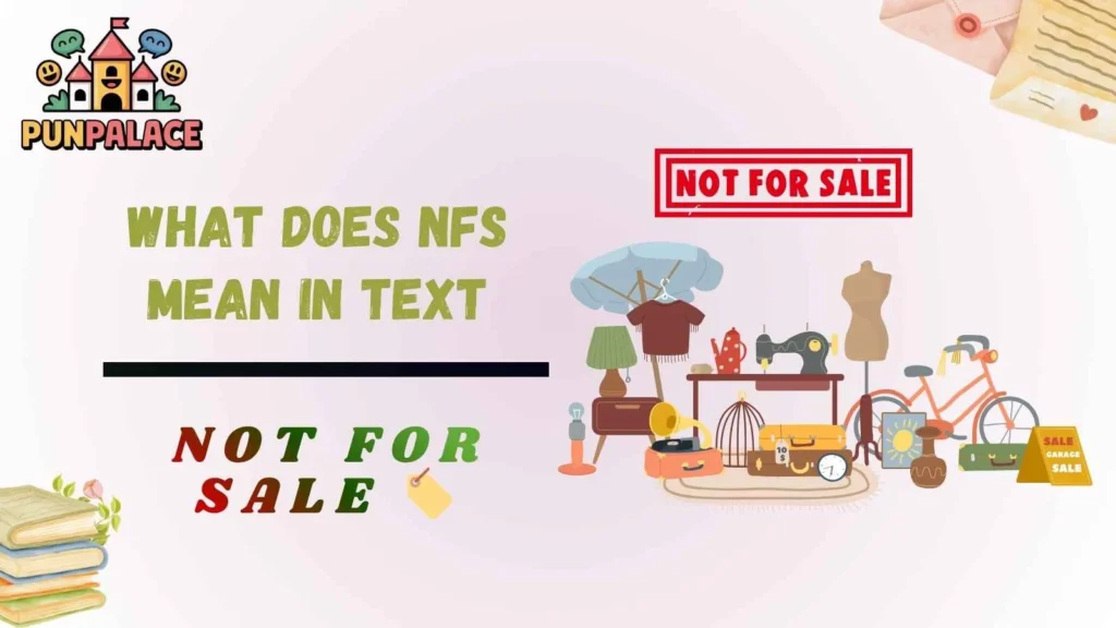 What Does NFS Mean in Text