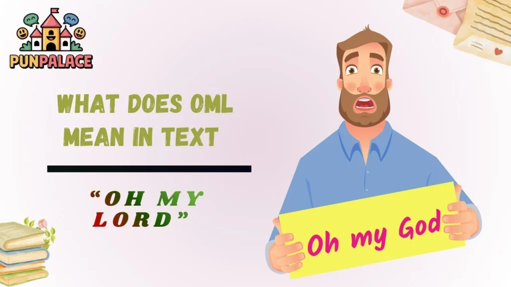 What does oml mean in text
