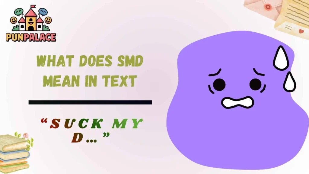 What Does Smd Mean In Text